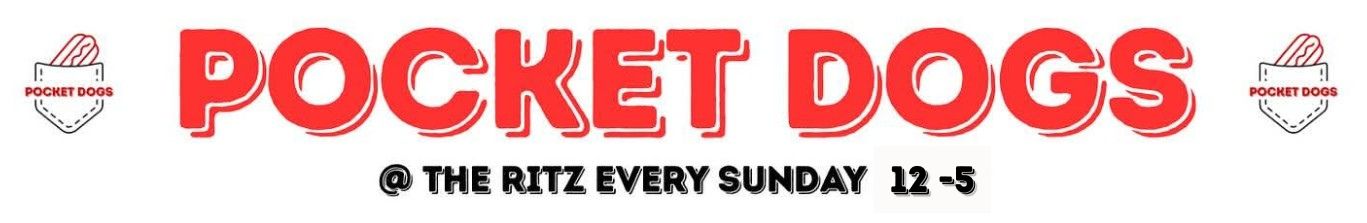 Open @ the Ritz every Sunday 1–6pm